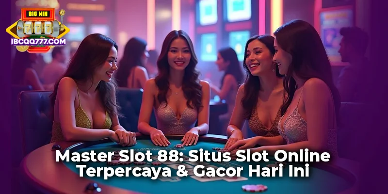 Master Slot 88: Situs Slot Online Terpercaya & Gacor Hari Ini
